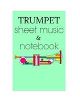 Trumpet Sheet Music & Notebook