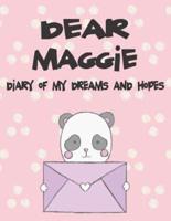 Dear Maggie, Diary of My Dreams and Hopes