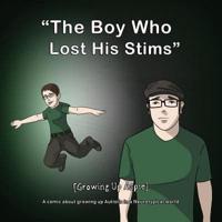 [Growing Up Aspie] The Boy Who Lost His Stims
