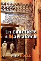 Un Cimetière À Marrakech