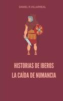 Historias De Iberos, La Caída De Numancia