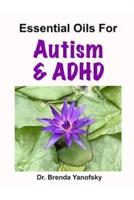 Essential Oils for Autism & ADHD