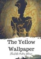 The Yellow Wallpaper