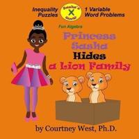 Princess Sasha Hides a Lion Family