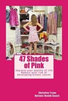 47 Shades of Pink