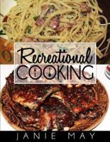 Recreational Cooking