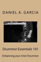 Drummer Essentials 101