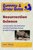Summary & Study Guide - Resurrection Science