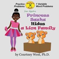 Princess Sasha Hides a Lion Family