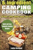 5 Ingredient Camping Cookbook