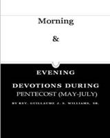 Morning & Evening Pentecost 1