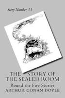 The Story of the Sealed Room