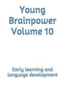 Young Brainpower Volume 10