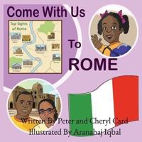 Come With Us - Rome