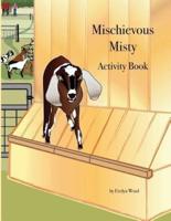 Mischievous Misty Activity Book