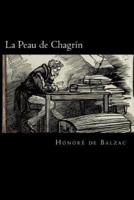 La Peau De Chagrín (French Edition)