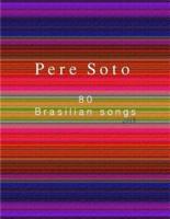 PERE SOTO 80 Brasilian Songs