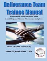 Deliverance Team Trainee Manual
