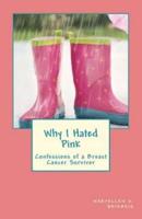 Why I Hated Pink