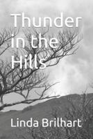 Thunder in the Hills