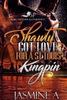 Shawty Got Love for a St. Louis Kingpin