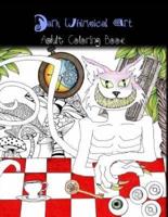 Dark Whimsical Art Adult Coloring Book