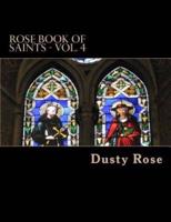 ROSE Book of Saints - Vol. 4