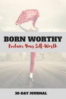 Born Worthy