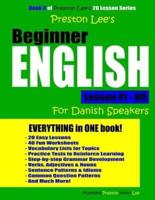 Preston Lee's Beginner English Lesson 41 - 60 For Danish Speakers