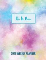 Do It Now 2018 Weekly Planner