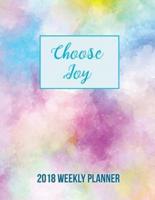 Choose Joy 2018 Weekly Planner
