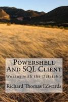 Powershell And SQL Client
