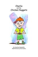 Charlie and The Chicken Nuggets