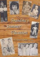Grandma's Summer Vacation