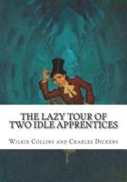 The Lazy Tour of Two Idle Apprentices