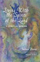 Living With the Spirits of the Land