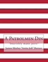 A Patrolmen Din