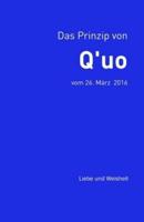 Das Prinzip Von Q'uo (26. März 2016)