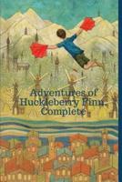 Adventures of Huckleberry Finn, Complete