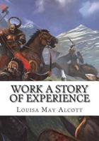 Work A Story of Experience