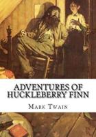 Adventures of Huckleberry Finn