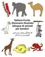 Italiano-Curdo Dizionario Illustrato Bilingue Di Animali Per Bambini
