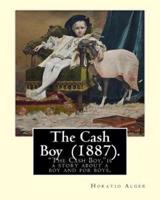 The Cash Boy (1887). By