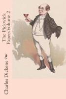 The Pickwick Papers Volume 2