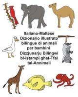 Italiano-Maltese Dizionario Illustrato Bilingue Di Animali Per Bambini