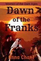 Dawn of the Franks