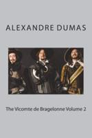 The Vicomte De Bragelonne Volume 2