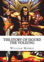 The Story of Sigurd the Volsung