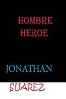 Hombre Heroe