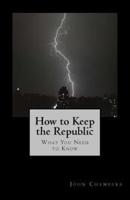 How to Keep the Republic